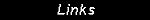 links